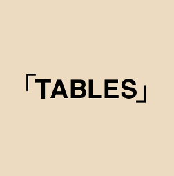 TABLES